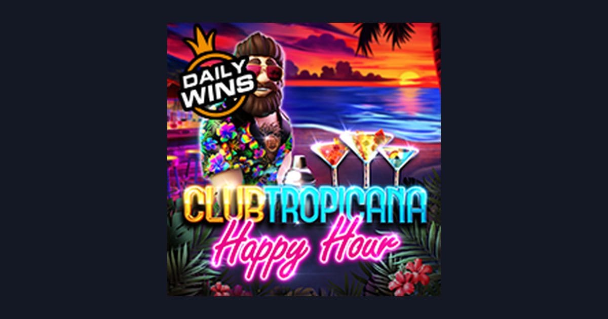 Trik Auto Maxwin Main Club Tropicana Happy Hour dengan Strategi Efektif